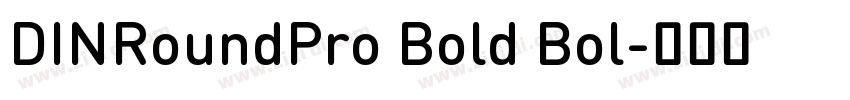 DINRoundPro Bold Bol字体转换